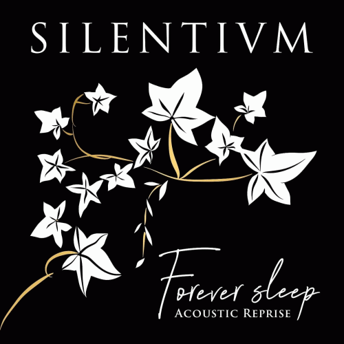 Silentium (FIN) : Forever Sleep (Acoustic Reprise)
